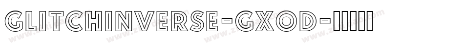 GlitchInverse-GxOD字体转换