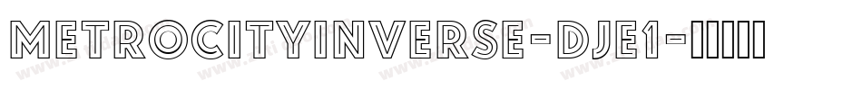 MetroCityInverse-DjE1字体转换
