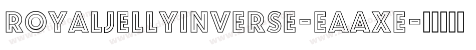 RoyalJellyInverse-Eaaxe字体转换