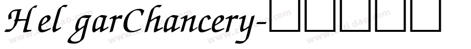 HelgarChancery字体转换
