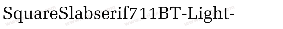 SquareSlabserif711BT-Light字体转换