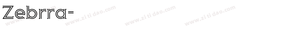 Zebrra字体转换