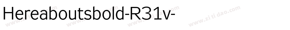 Hereaboutsbold-R31v字体转换