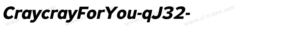 CraycrayForYou-qJ32字体转换