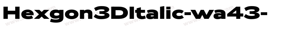 Hexgon3DItalic-wa43字体转换