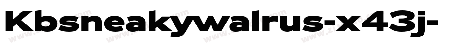 Kbsneakywalrus-x43j字体转换
