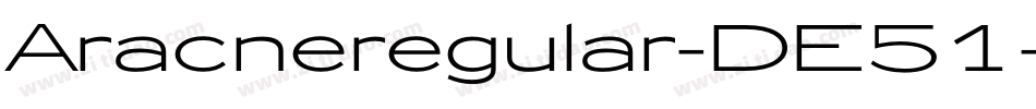 Aracneregular-DE51字体转换