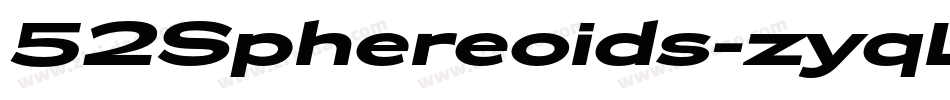 52Sphereoids-zyqL字体转换