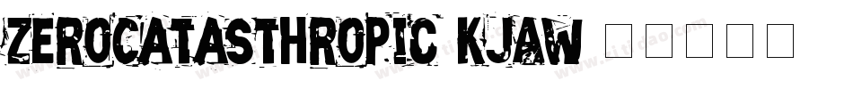 ZeroCatasthropic-KjAW字体转换