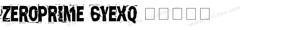 ZeroPrime-6Yexq字体转换