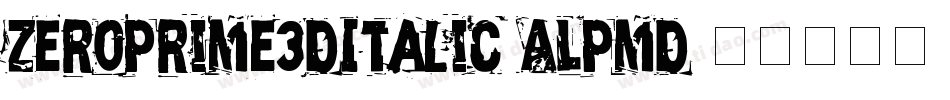 ZeroPrime3DItalic-ALPmD字体转换