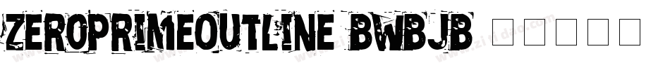 ZeroPrimeOutline-BWBjB字体转换