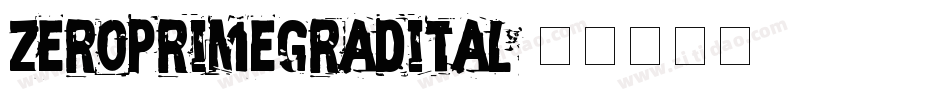 zeroprimegradital字体转换