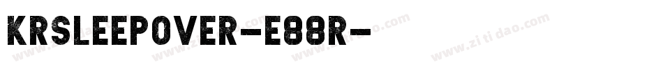 KrSleepOver-E88r字体转换