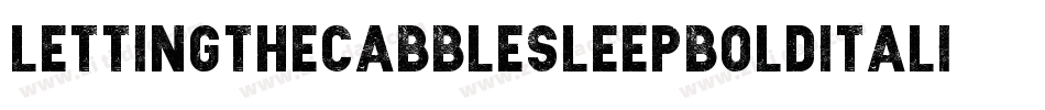 LettingTheCabbleSleepBoldItalic-z2n3字体转换
