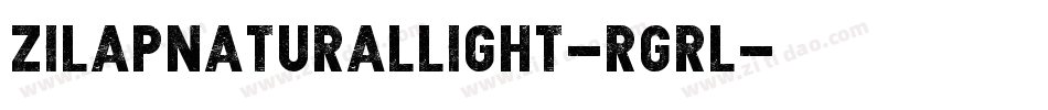 ZilapNaturalLight-rGrL字体转换