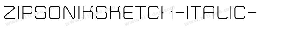 ZipSonikSketch-Italic字体转换