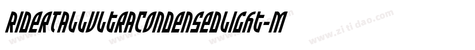 RiderTallUltraCondensedLight-MBPP字体转换 RiderTallUltraCondensedLight-MBPP字体转换