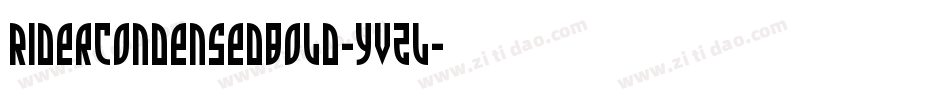 RiderCondensedBold-YVZL字体转换