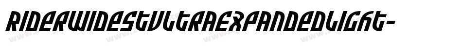 RiderWidestUltraExpandedLight-ooLx字体转换