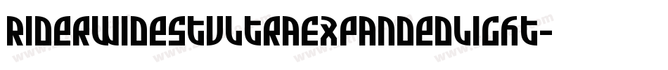 RiderWidestUltraExpandedLight-ooLx字体转换