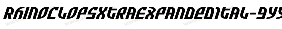 RhinoclopsXtraExpandedItal-9YYAZ字体转换