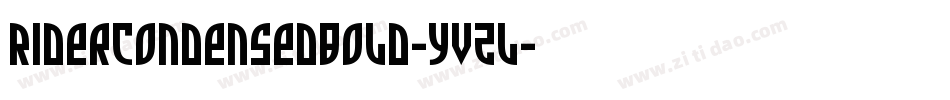 RiderCondensedBold-YVZL字体转换