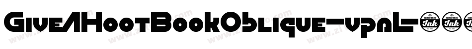 GiveAHootBookOblique-vpaL字体转换