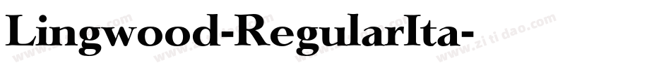 Lingwood-RegularIta字体转换