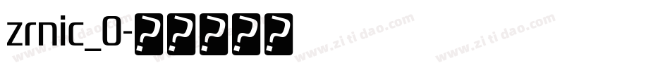 zrnic_0字体转换