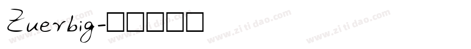 Zuerbig字体转换