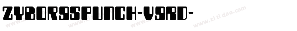 ZyborgsPunch-v9RD字体转换