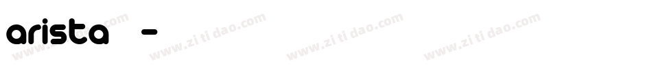 arista字库字体转换