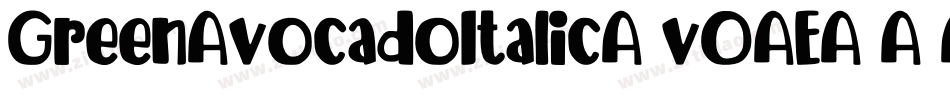 GreenAvocadoItalic-v0AE字体转换