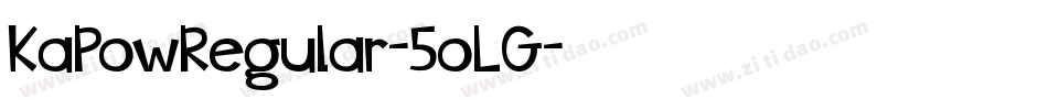 KaPowRegular-5oLG字体转换