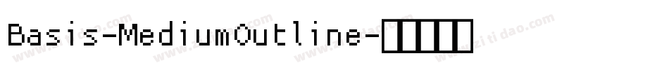 Basis-MediumOutline字体转换