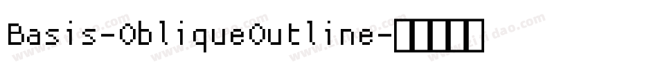 Basis-ObliqueOutline字体转换