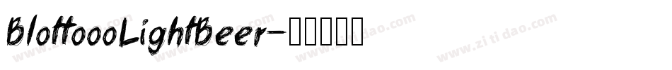 BlottoooLightBeer字体转换