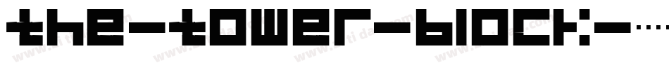 the-tower-block字体转换