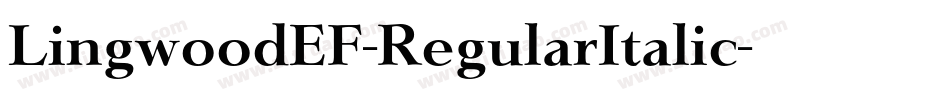 LingwoodEF-RegularItalic字体转换