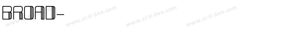 BROAD字体转换