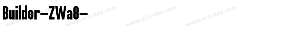 Builder-ZWa8字体转换