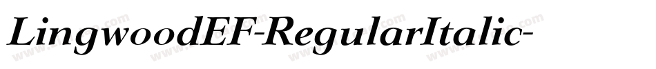 LingwoodEF-RegularItalic字体转换