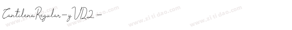 CantilenaRegular-yVD2字体转换
