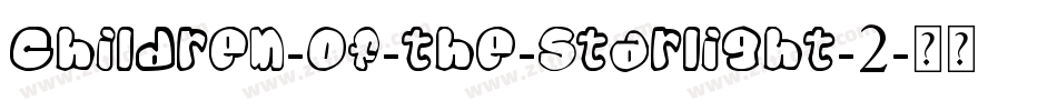 Children-of-the-Starlight-2字体转换