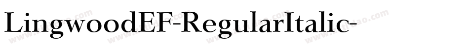 LingwoodEF-RegularItalic字体转换