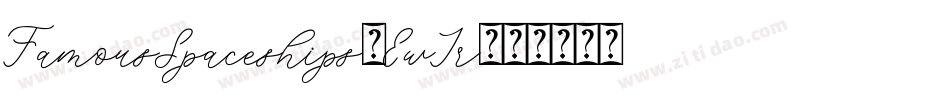 FamousSpaceships-EwJr字体转换