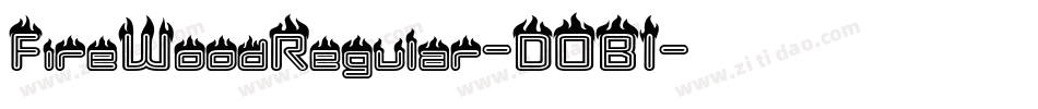 FireWoodRegular-DOB1字体转换