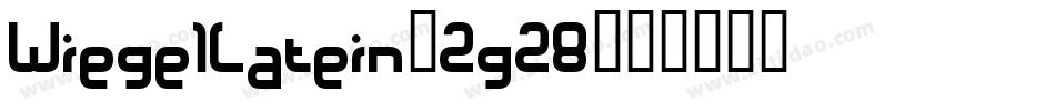 WiegelLatein-2g28字体转换