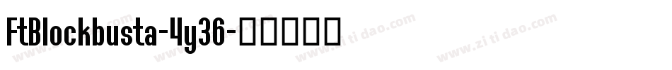 FtBlockbusta-4y36字体转换